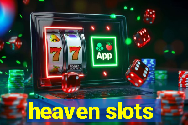 heaven slots