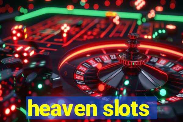 heaven slots