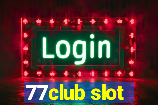 77club slot