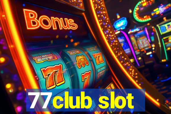 77club slot