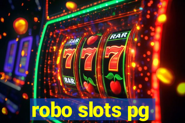 robo slots pg