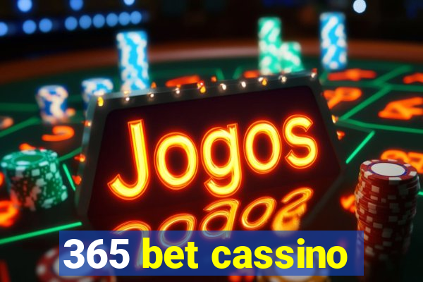 365 bet cassino