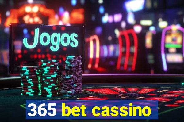 365 bet cassino