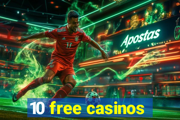 10 free casinos