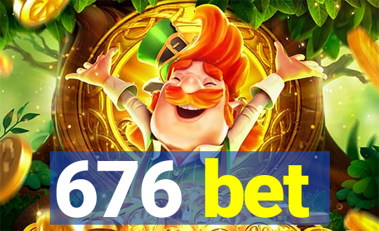 676 bet