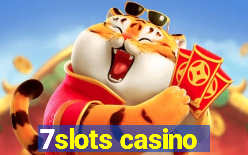 7slots casino