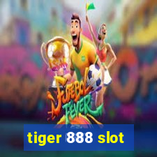 tiger 888 slot