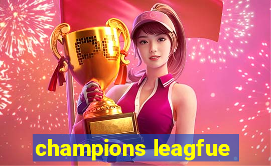 champions leagfue