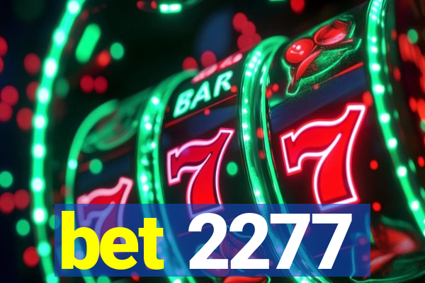 bet 2277