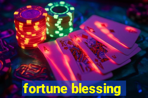 fortune blessing