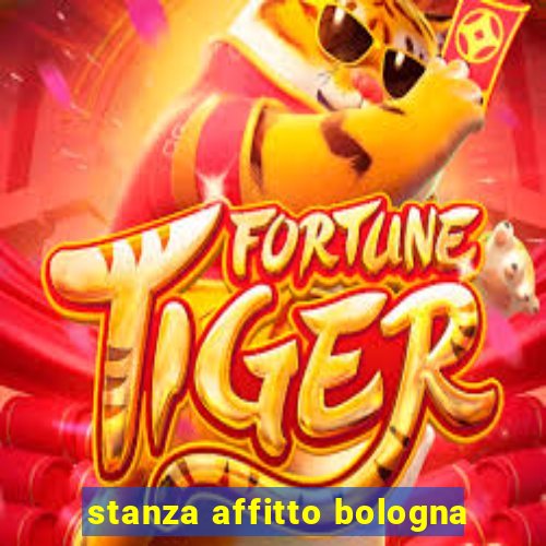 stanza affitto bologna