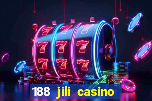 188 jili casino login register philippines