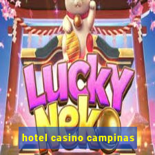 hotel casino campinas