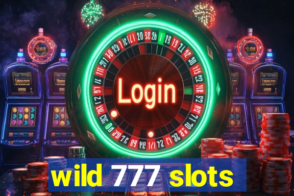 wild 777 slots