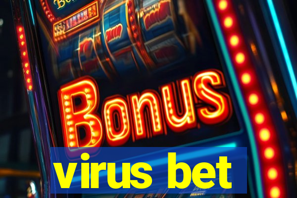 virus bet