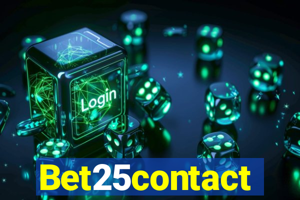 Bet25contact