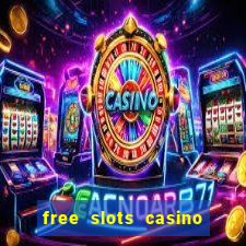 free slots casino for fun