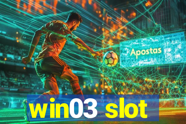 win03 slot