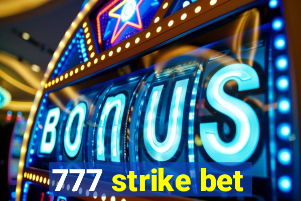 777 strike bet