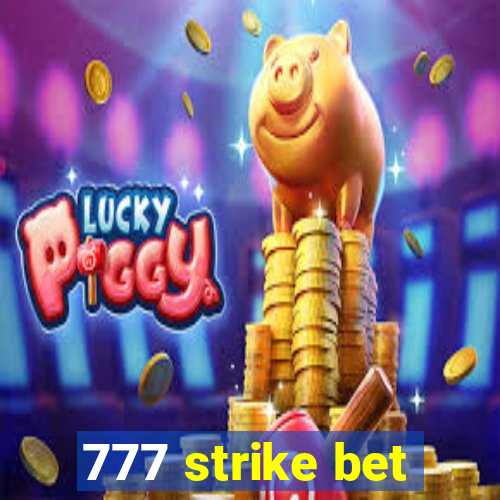 777 strike bet