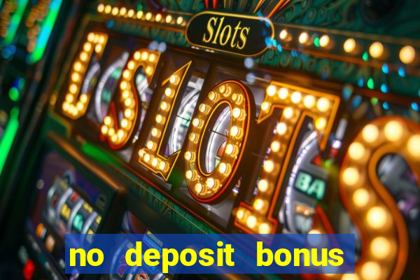 no deposit bonus slots garden