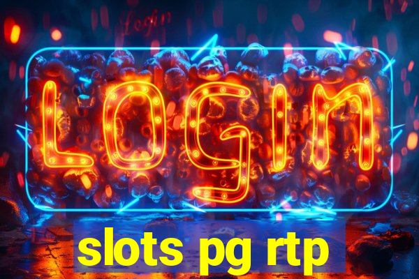 slots pg rtp