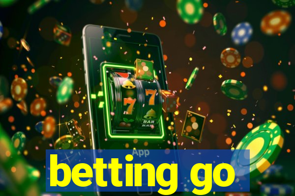 betting go