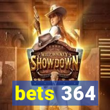 bets 364