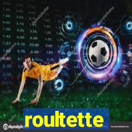 roultette