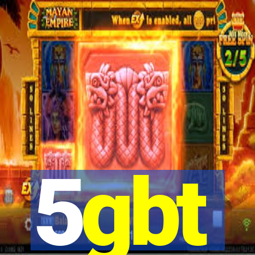 5gbt