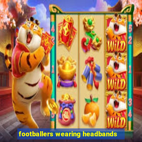 footballers wearing headbands