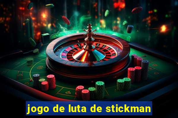 jogo de luta de stickman