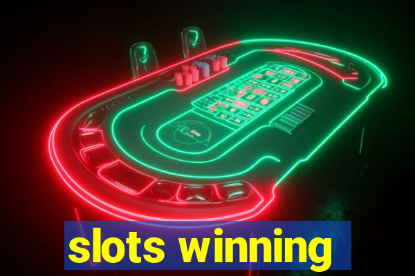 slots winning