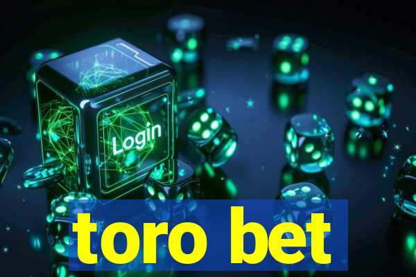 toro bet