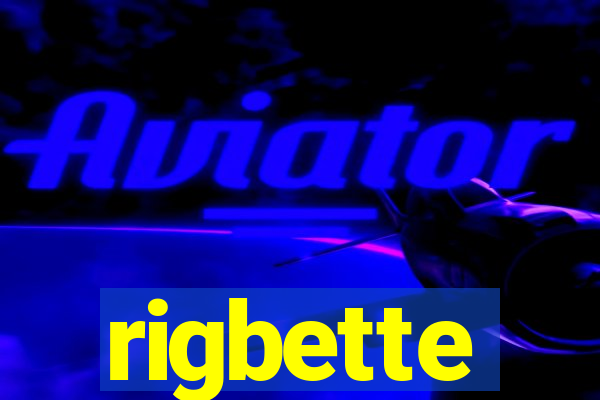 rigbette