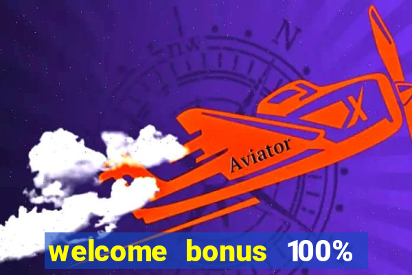 welcome bonus 100% slot malaysia