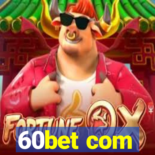 60bet com