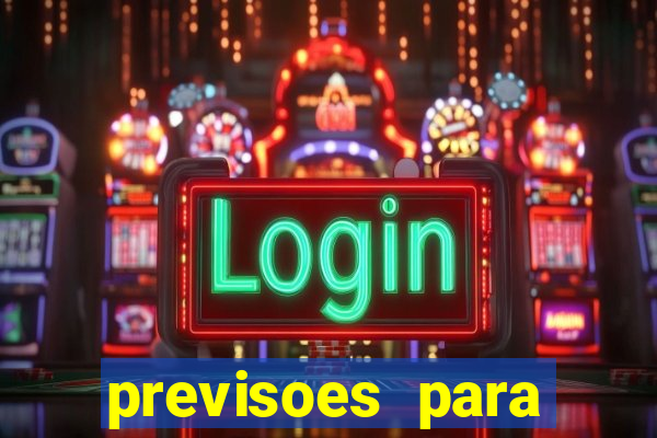 previsoes para jogos de hoje