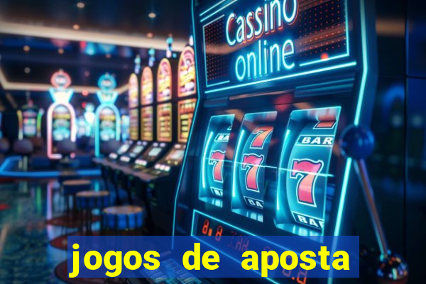 jogos de aposta para ganhar dinheiro