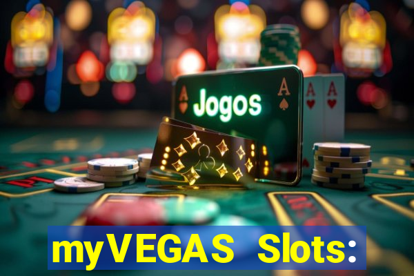 myVEGAS Slots: Casino Slots