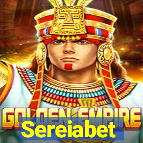 Sereiabet