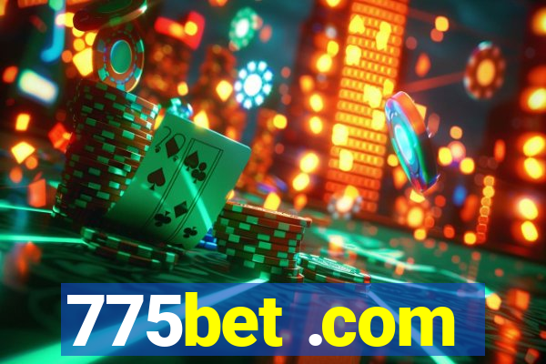 775bet .com