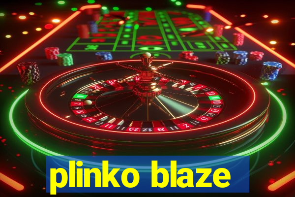 plinko blaze