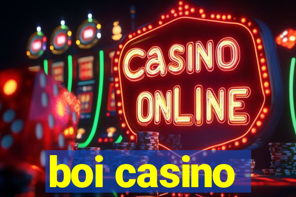 boi casino