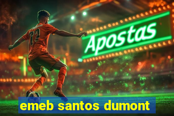 emeb santos dumont