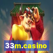 33m.casino