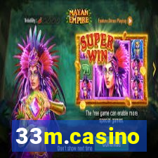 33m.casino