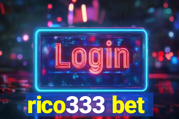 rico333 bet