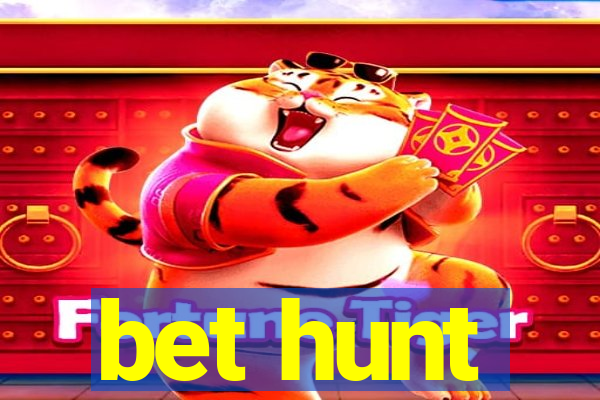 bet hunt