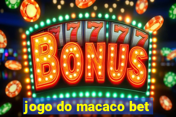 jogo do macaco bet